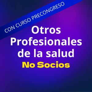 Otros profesionales de la salud no socios con curso precongreso